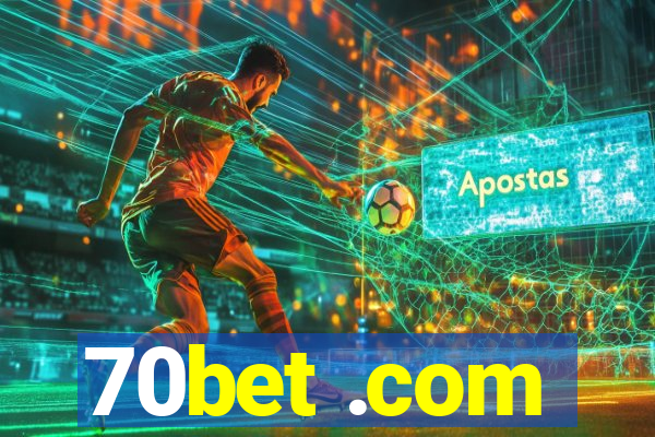 70bet .com